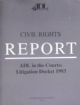55214 Civil Rights Report - ADL In The Courts: Litigation Docket 1993